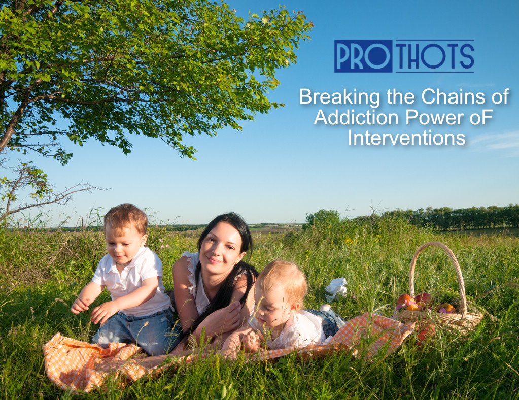 Breaking the Chains of Addiction Power oF Interventions