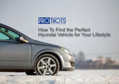 How To Find the Perfect Hyundai Vehicle for Your Lifestyle