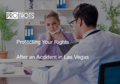 Protecting Your Rights After an Accident in Las Vegas