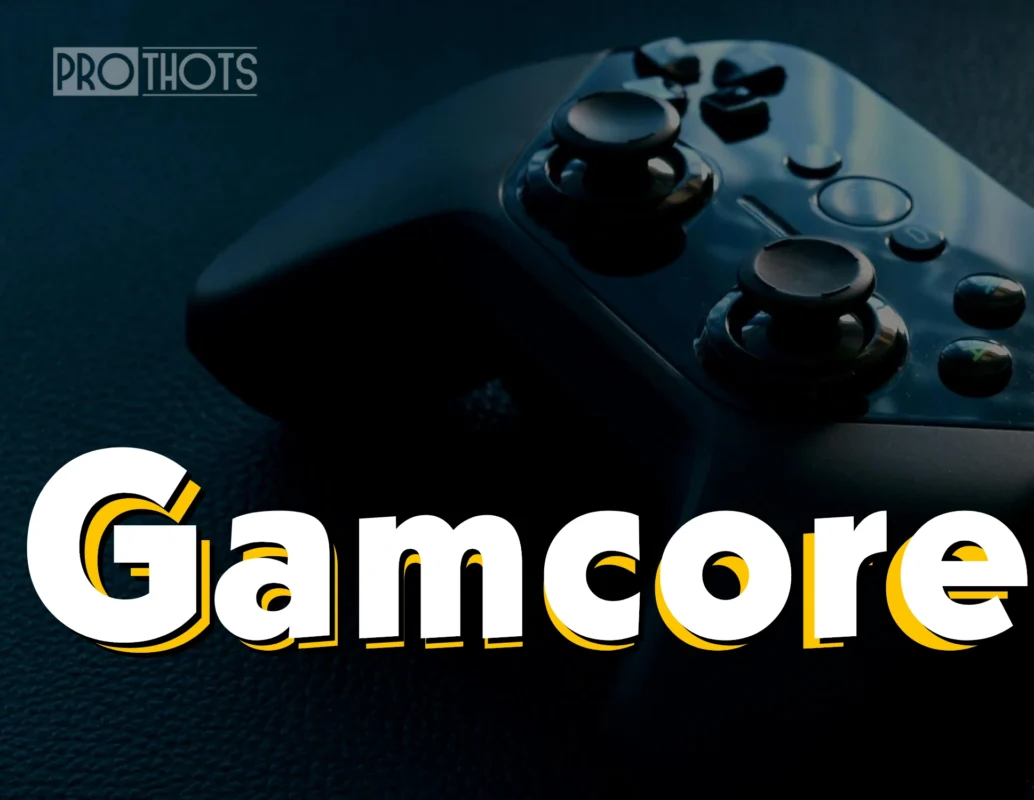 Gamcore