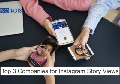 Top 3 Companies for Instagram Story Views