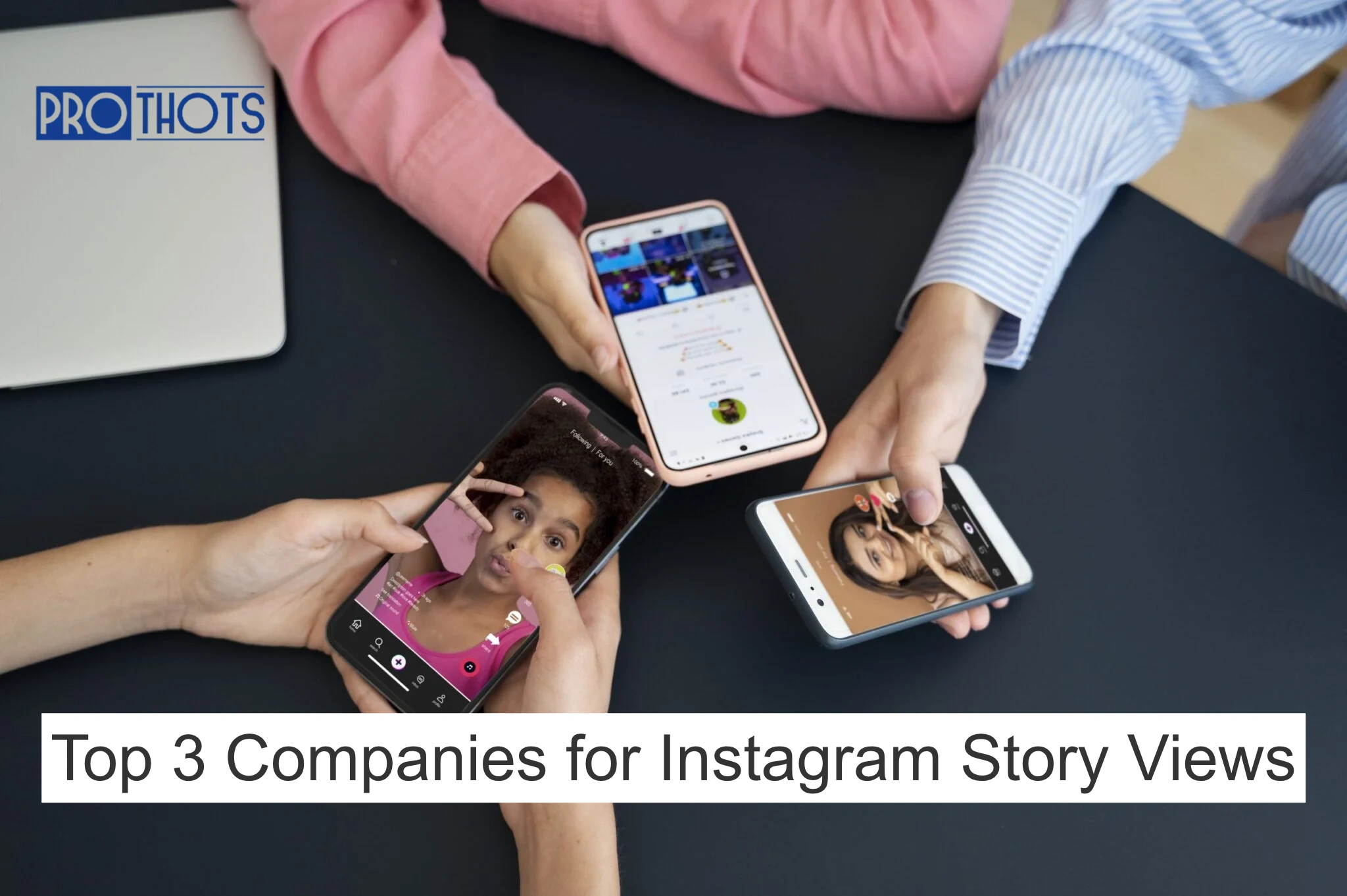 Top 3 Companies for Instagram Story Views